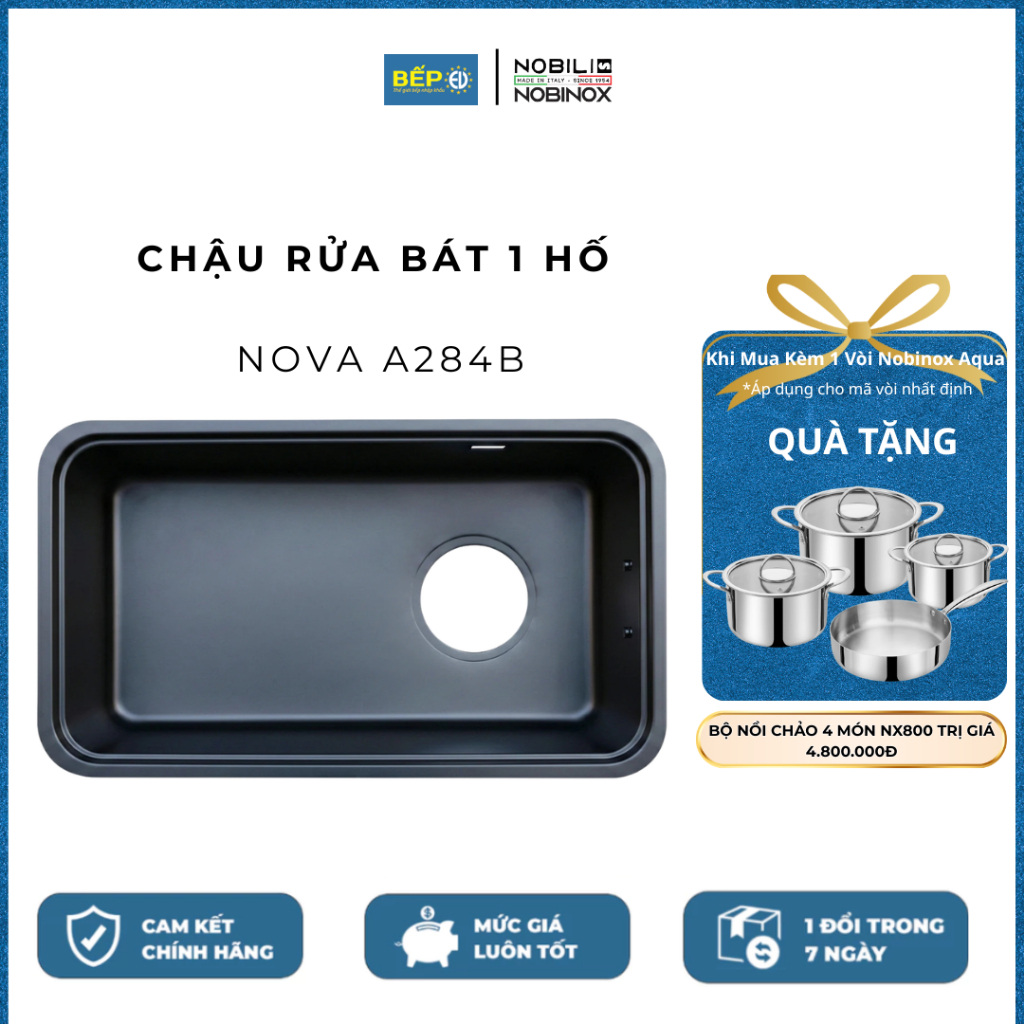 CHẬU RỬA BÁT 1 HỐ NOBINOX NOVA A284B ( TẶNG bộ nồi 4 món NOBINOX PLANUM NX800 khi MUA kèm vòi AQUA )