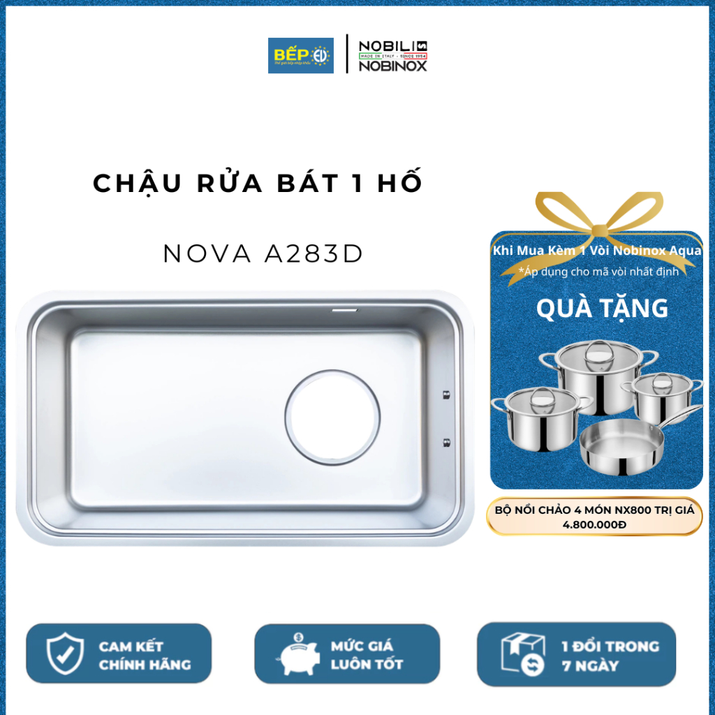 CHẬU RỬA BÁT 1 HỐ NOBINOX NOVA A283D ( TẶNG bộ nồi 4 món NOBINOX PLANUM NX800 khi MUA kèm vòi AQUA )