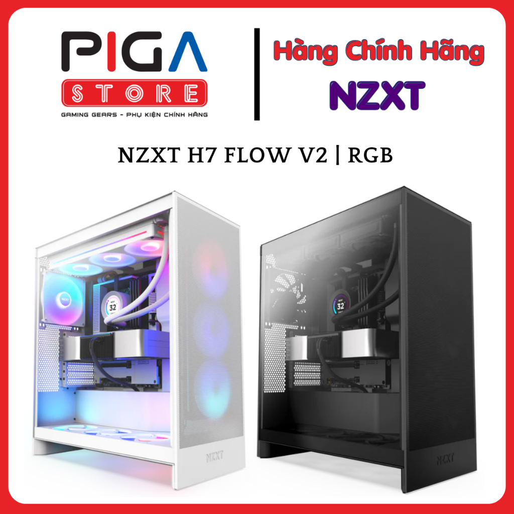 Vỏ Case Máy Tính NZXT H7 Flow V2 | RGB - Black / White Cao Cấp Chính Hãng