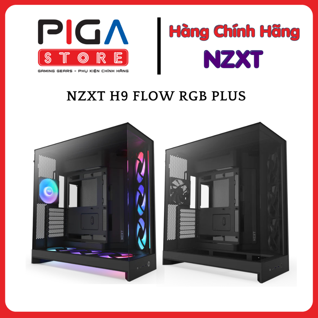 Vỏ Case Máy Tính NZXT H9 Flow RGB Plus /  H9 Flow - All Black Cao Cấp Chính Hãng