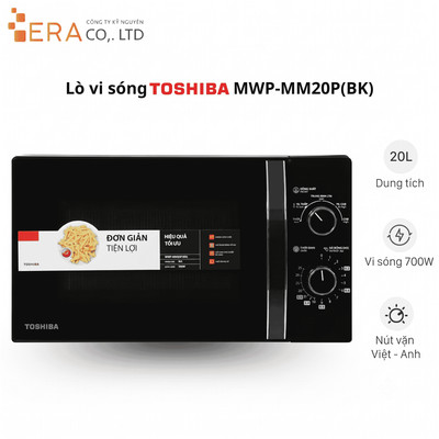 Lò vi sóng Toshiba 20 lít MWP-MM20P(WH) / MW2-­MM20P(BK) - Hàng chính hãng Bảo hành 12 tháng