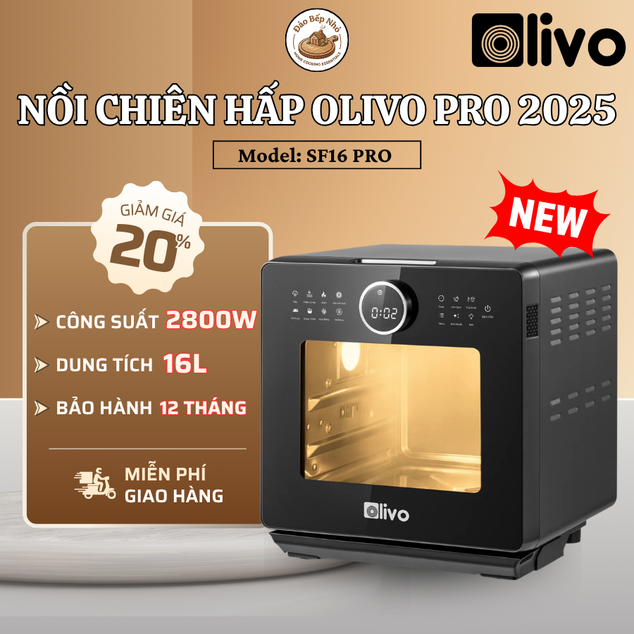 Nồi Chiên Hấp Đa Năng OLIVO SF16 PRO 2025 Cao Cấp Đa Năng, Công Nghệ Eco Fry Giảm 95% Dầu Mỡ - Đảo B