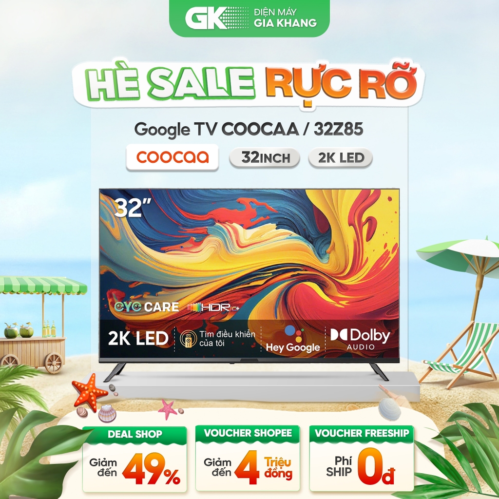 43Z85 | 32Z85 - Google Tivi Coocaa Full HD 43 inch 43Z85 [Toàn Quốc]