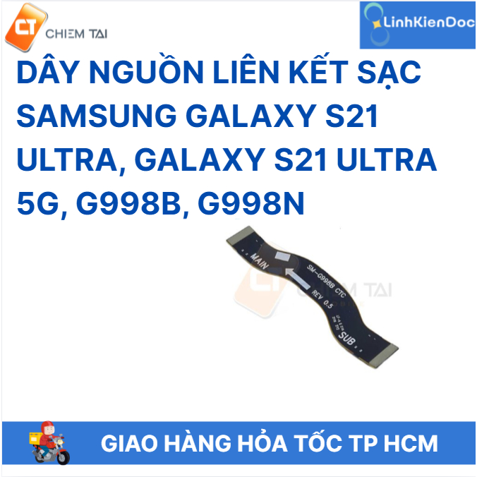 Dây nguồn liên kết sạc Samsung Galaxy S21 Ultra, Galaxy S21 Ultra 5G, G998B, G998N