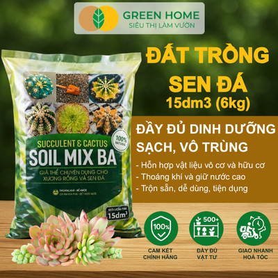 Đất Trồng Sen Đá GreenHome, Soil Mix BA, Bao 15dm3 ~ 6kg, Trộn Sẵn, 70% Đá Khoáng, Thoát Nước Tốt