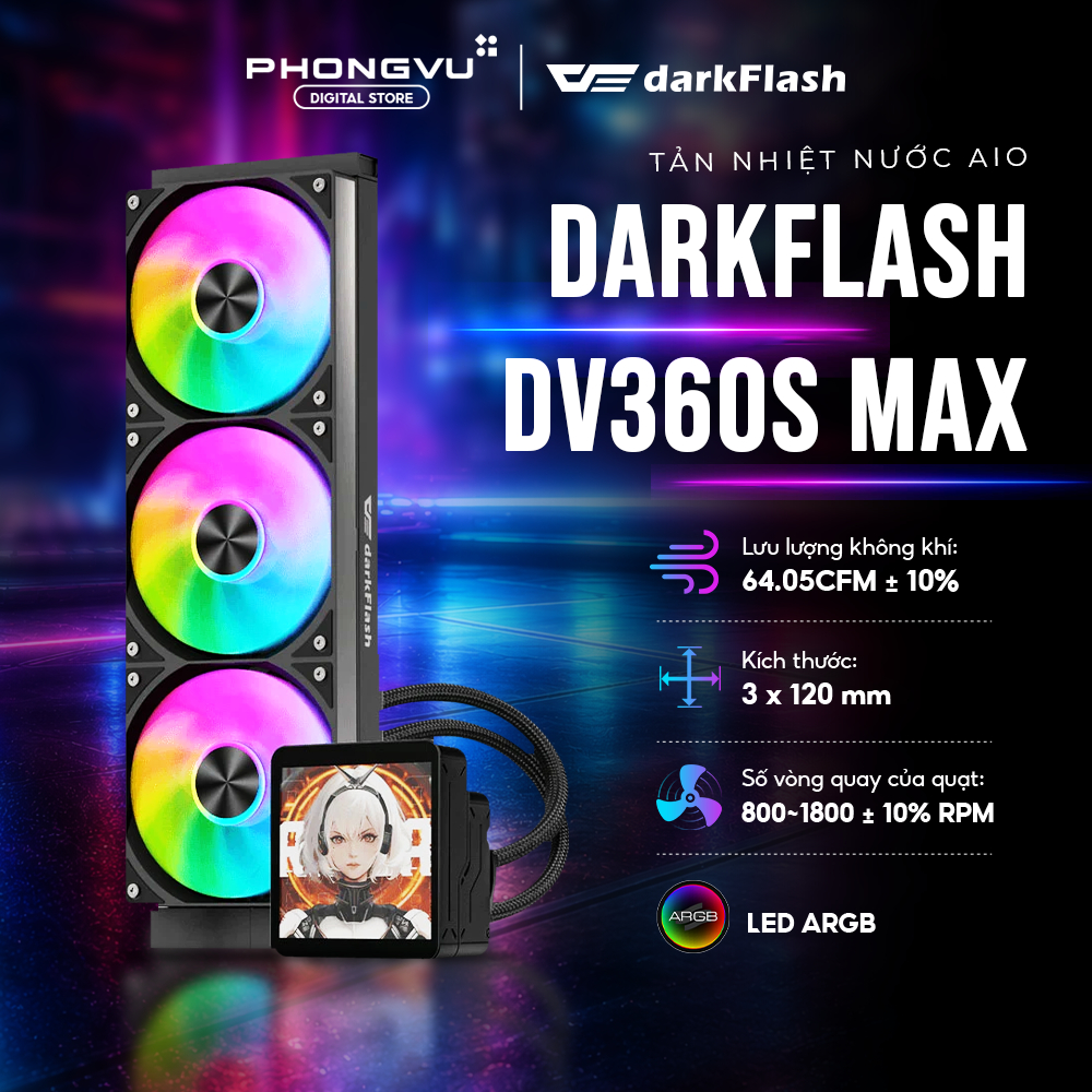 Tản Nhiệt Nước AIO DarkFlash DV360S Max - 3 Quạt 120mm - ARGB - Bảo Hành 36 Tháng