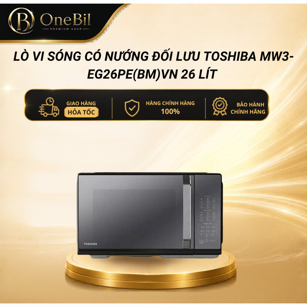 Lò vi sóng có nướng đối lưu Toshiba MW3-EG26PE(BM)VN 26 lít - Bảo Hành 12 Tháng