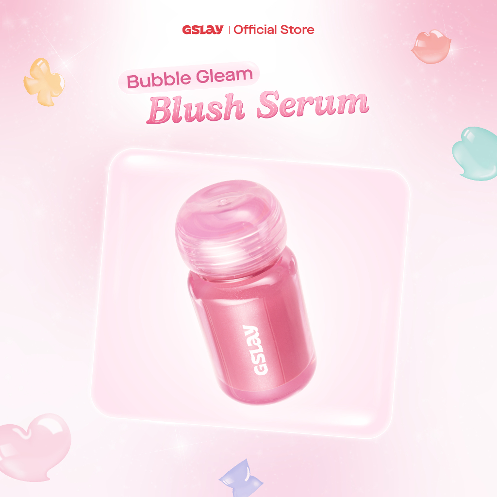 [LIVE] Má hồng kem dạng lỏng GSLAY Bubble Gleam Blush Serum căng bóng bắt sáng, mỏng nhẹ, lâu trôi t