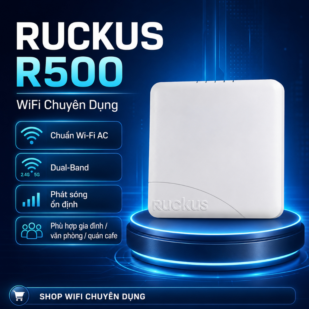 🇻🇳 Ruckus R500 Unleashed  , Bộ Phát Wifi , mesh ,roaming , Ruckus ZoneFlex R500 / Standalone / phát 