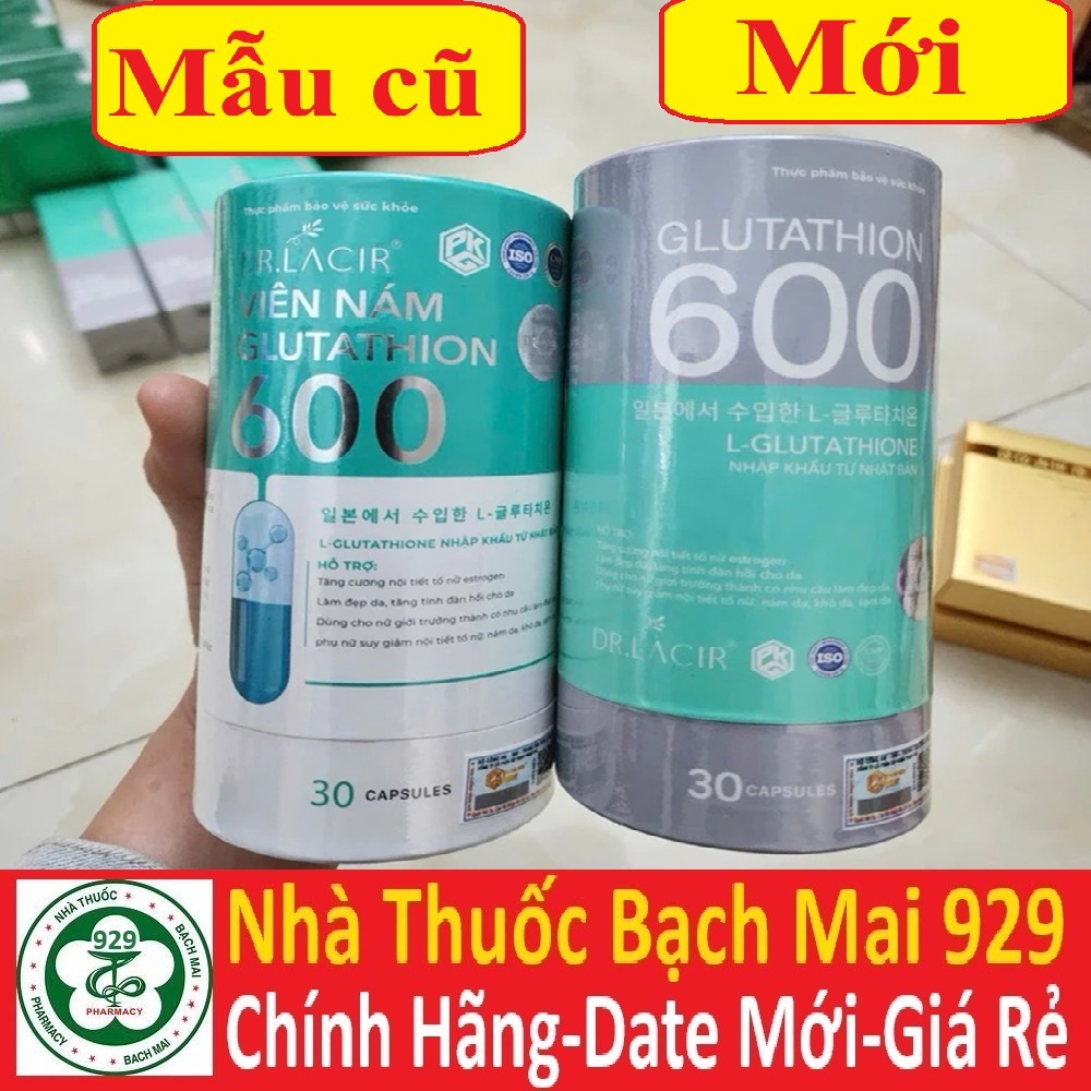 Viên Uống Trắng Da Ngừa Nám DRLACIR GLUTATHIONE 600 mg DR22, Glutathione 600mg dr lacir nhập khẩu Nh