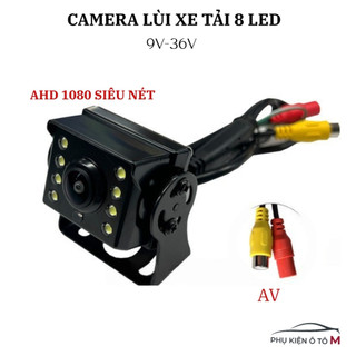 Camera Lùi AHD 1080/720 12V 24V Xe Tải Xe Khách – Camera 1080 Hồng Ngoại Ban Đêm Chống Nước, Chân  AV, Camera Xe Tải