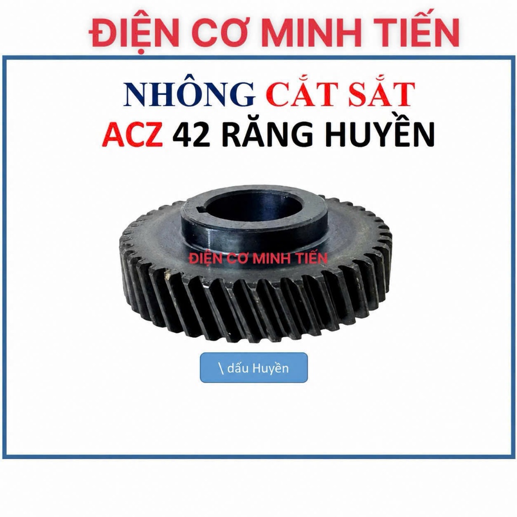 ACZ - NHÔNG MÁY CẮT SẮT ACZ , BÁNH RĂNG MÁY CẮT SẮT ACZ DÙNG CHUNG YOK 20-57-42R HUYỀN.vh