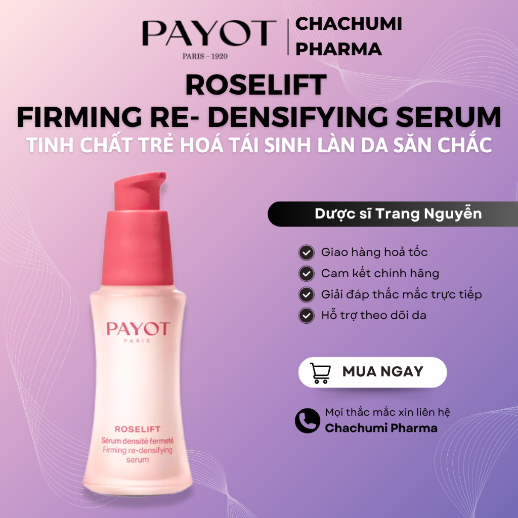 Serum PAYOT Roselift Collagène Firming Redensifying Serum trẻ hoá tái sinh săn chắc da 30ml