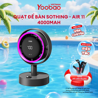 Quạt để bàn SOTHING - Air 11 2000/4000mAh | Sử dụng lên đến 11h | Bảo hành 12 Tháng