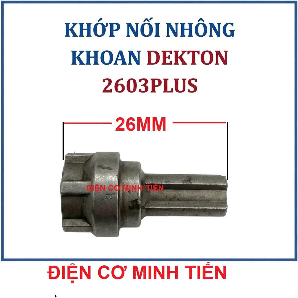 DEKTON 2603PLUS - KHỚP NỐI NHÔNG MÁY KHOAN DEKTON MÃ 2603PLUS.