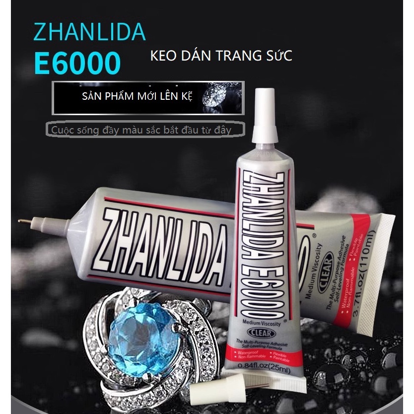 E6000 Siêu Keo Zhanlida Dán Trang Sức Trong Suốt Trang Trí Keo Dính Khoan Kim Cương Giả Cho Liên Kết