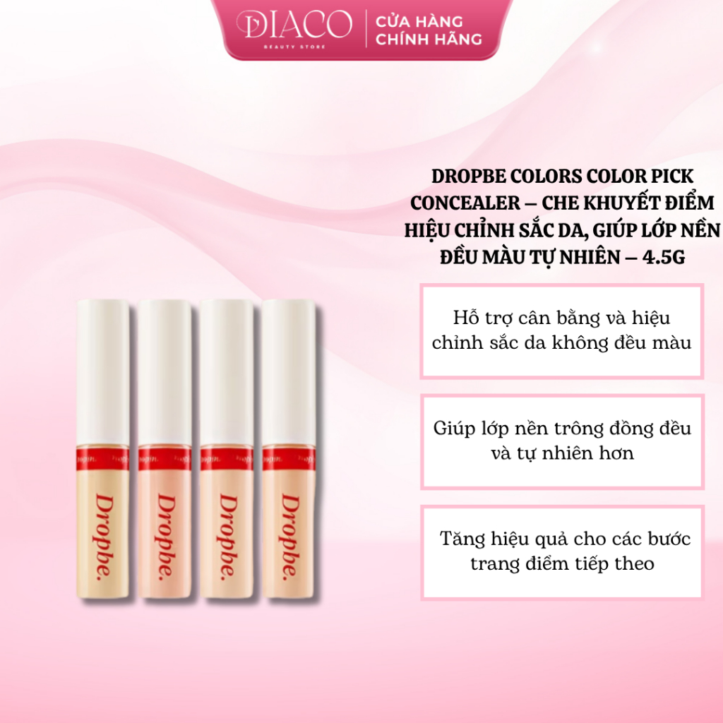 DROPBE COLORS COVER PICK CONCEALER – CHE KHUYẾT ĐIỂM GIÚP LỚP NỀN ĐỀU MÀU VÀ TỰ NHIÊN – 4.5G