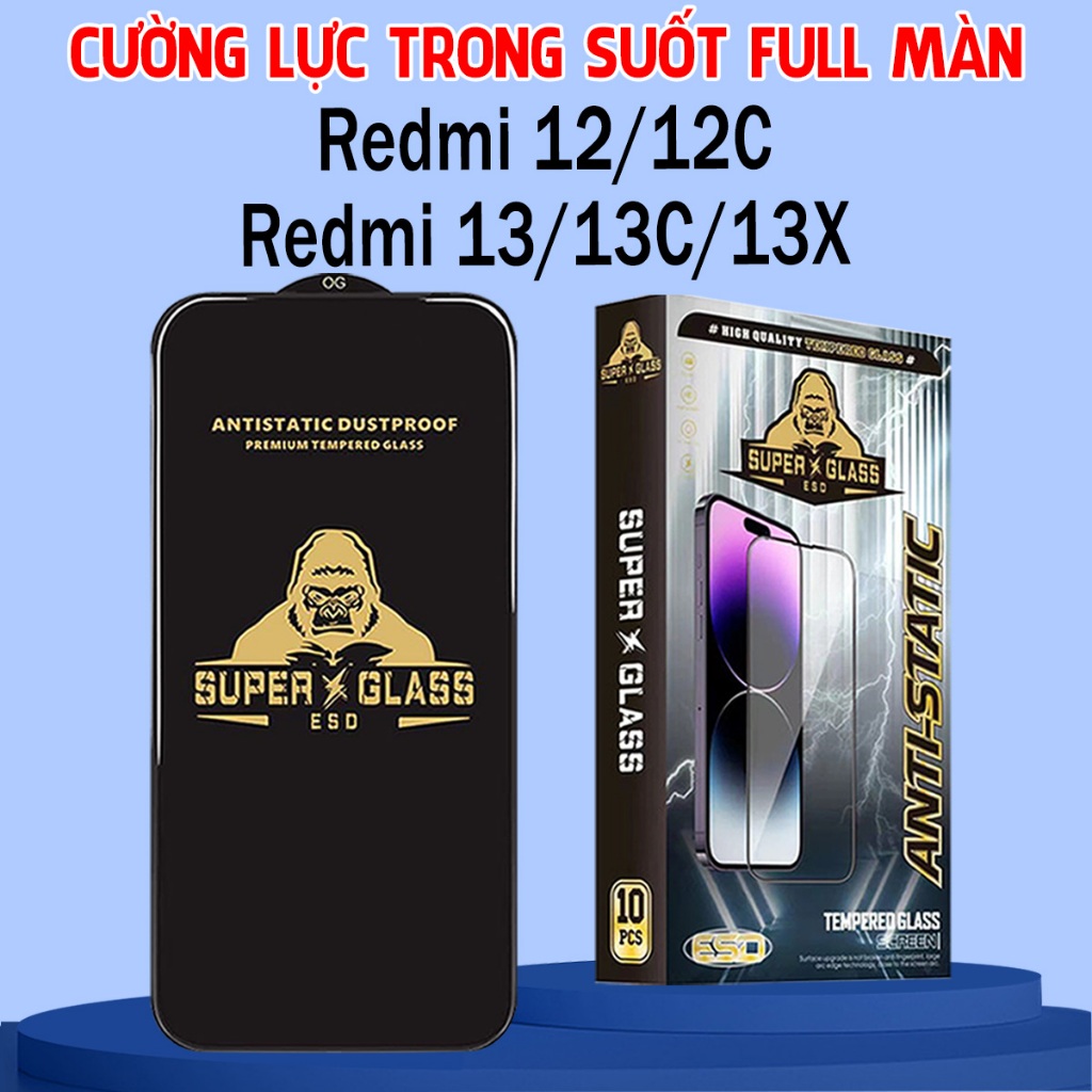 Kính cường lực Redmi 12 / 12c / Redmi 13 / 13x / 13c,kính kingkong full màn,trong suốt