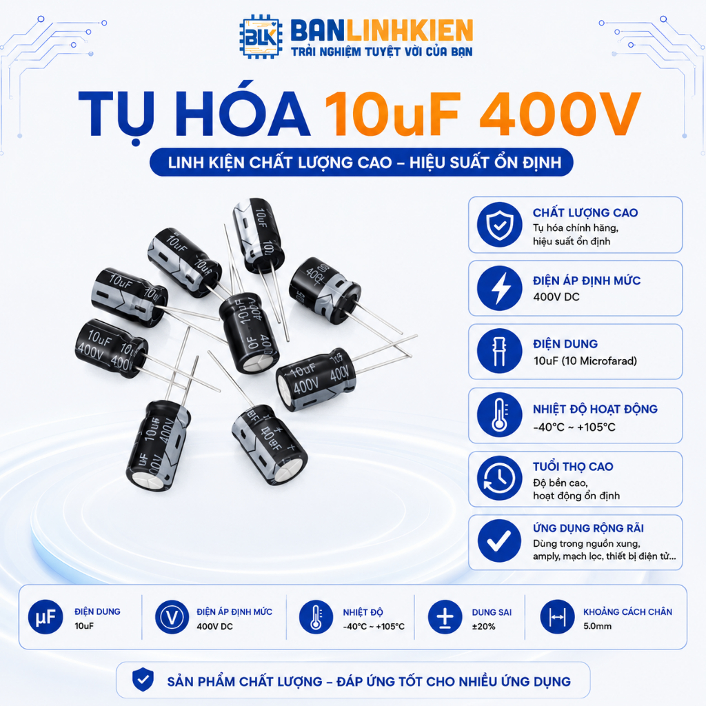 Combo 5 Tụ Hóa 10uF 400V  BANLINHKIEN