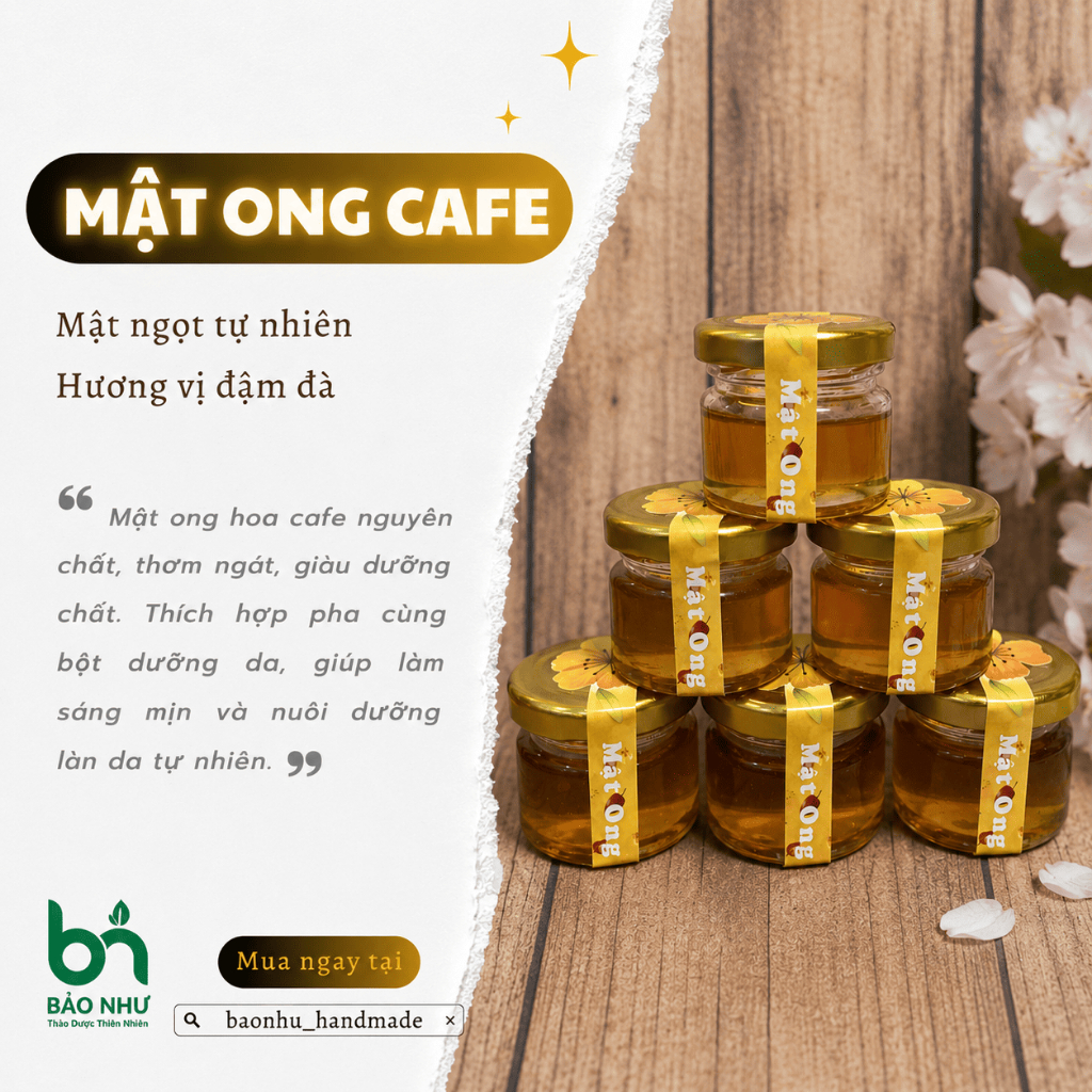 Mật Ong Hoa Cafe Dưỡng Da, Pha Mask