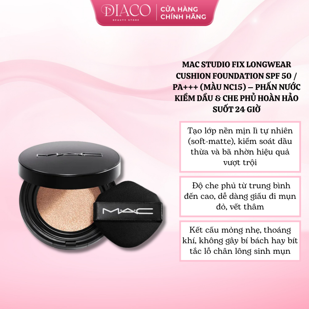 MAC STUDIO FIX LONGWEAR CUSHION FOUNDATION SPF 50 / PA+++ (MÀU NC15) – PHẤN NƯỚC KIỀM DẦU & CHE PHỦ 
