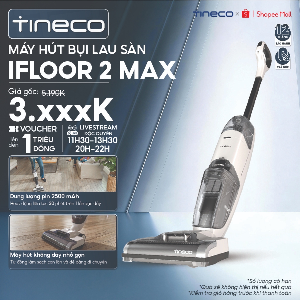 [Livestream KOL] Máy hút bụi lau sàn Tineco Ifloor 2 max - Bản Quốc tế - Bảo hành 12 tháng - Giặt sấ