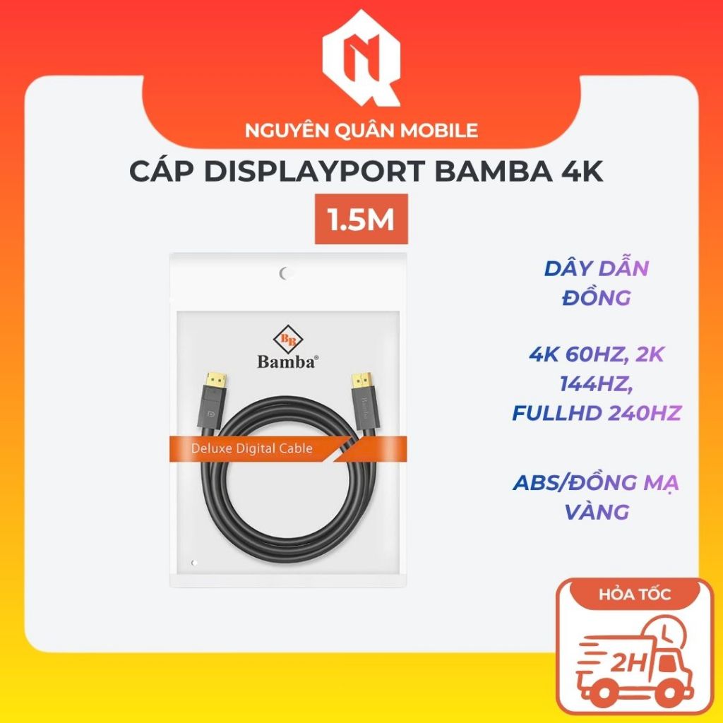 Cáp DisplayPort Bamba Cao Cấp – Hỗ Trợ 4K 60Hz / 2K 144Hz / FullHD 240Hz