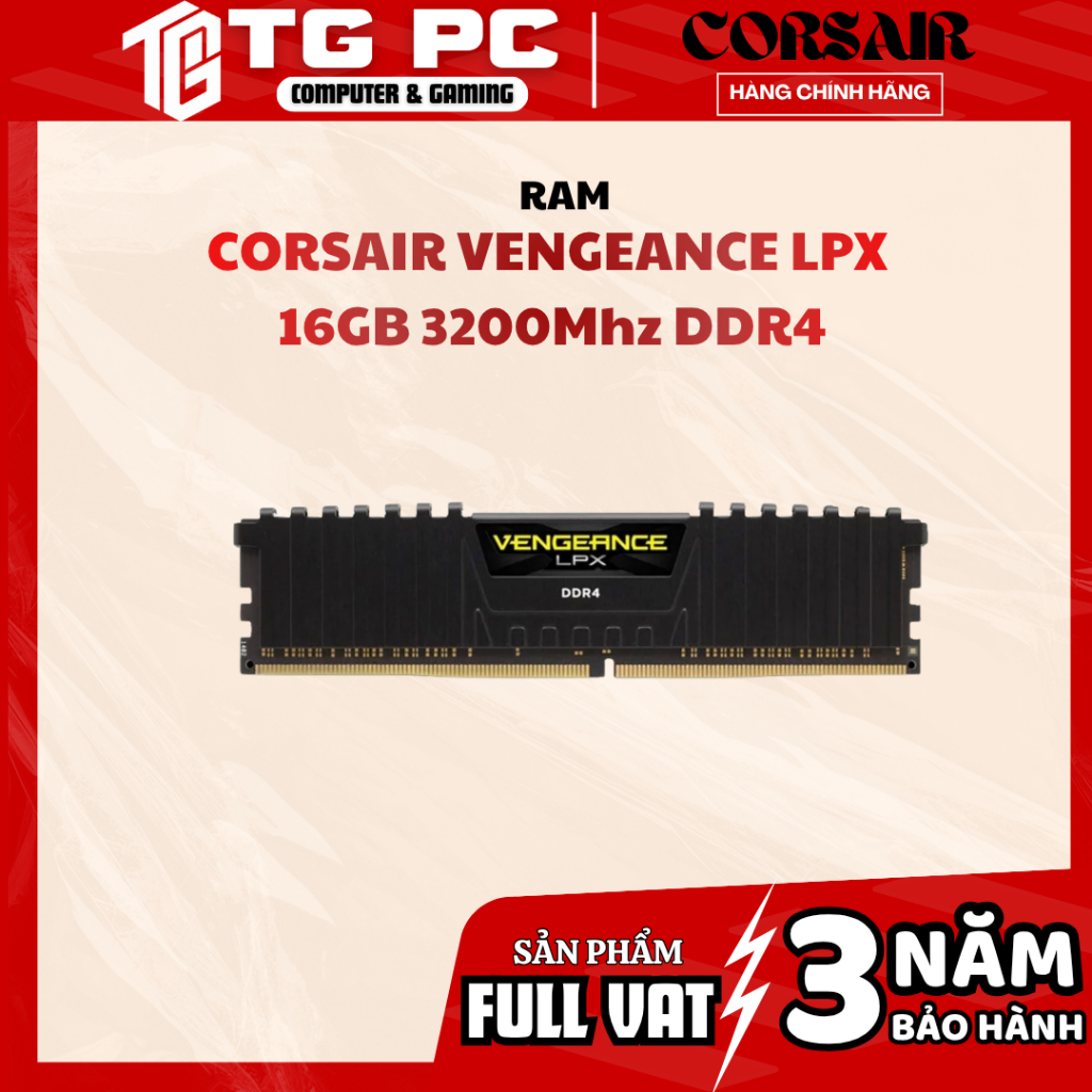 [FULL VAT] RAM CORSAIR VENGEANCE LPX 16GB 3200Mhz DDR4 - NEW CHÍNH HÃNG BẢO HÀNH 36 THÁNG