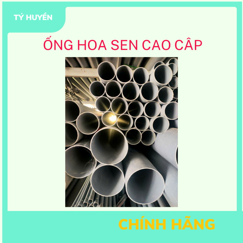 ống nhựa Hoa Sen, ống nước phi 21, TÝ HUYỀN, ống nước phi 27, ống nước dẻo chất lượng, đa dạng kích 