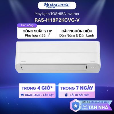 RAS-H10P2KCVG-V | RAS-H13P2KCVG-V | RAS-H18P2KCVG-V  - Máy lạnh TOSHIBA Inverter {Ship HCM 0Đ}
