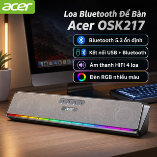 Loa Bluetooth Acer OSK217 dành cho máy tính - Kết nối USB/Bluetooth, Đèn RGB thời trang, Bluetooth 5.3