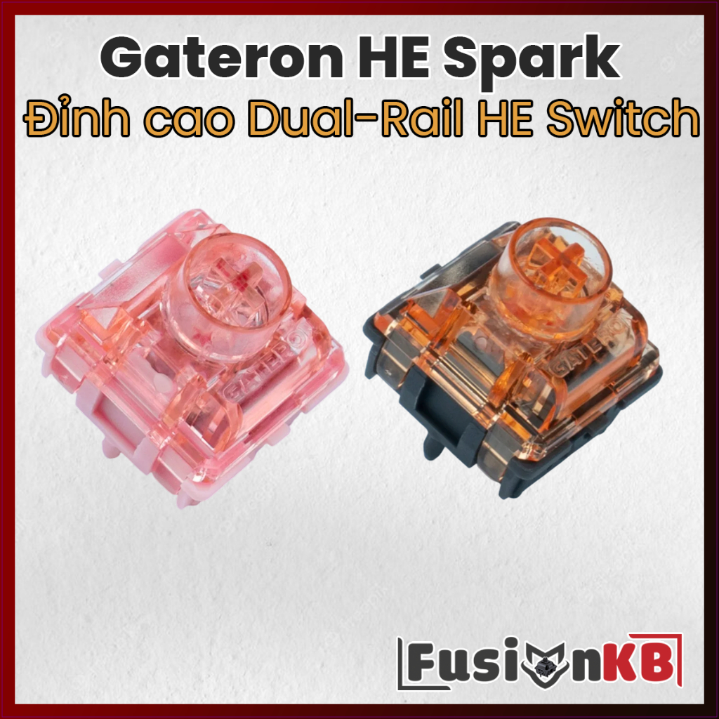 Gateron Spark HE Switch | Gateron HE | HE Switch | Switch HE | Công tắc bàn phím cơ | FusionKB