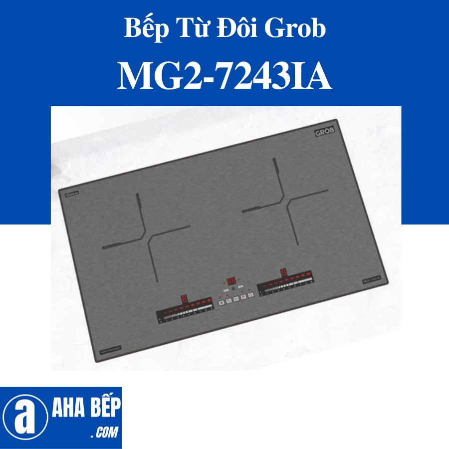 Bếp từ đôi Grob MG2-7243IA