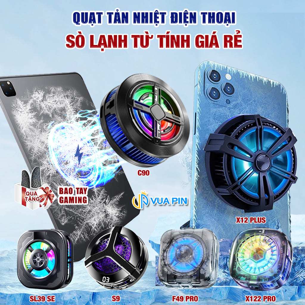 Sò lạnh tản nhiệt điện thoại từ tính giá rẻ S2 / S9 / K5 / F49 Pro / X12 Plus / C90 / X122 Pro