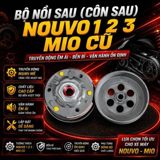 Bộ Nồi Sau Nouvo 1 2 3 Mio Cũ – Côn Sau Xe Máy, Cụm Nồi Sau Truyền Động Ổn Định