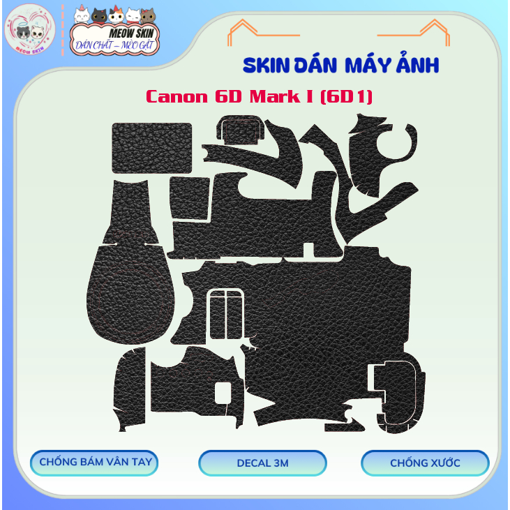 Skin Dán Máy Ảnh Canon 6D Mark I (6D1) Nhiều Mẫu | Decal Film 3M Vân Nổi Custom Chống Trầy, Chống Tr