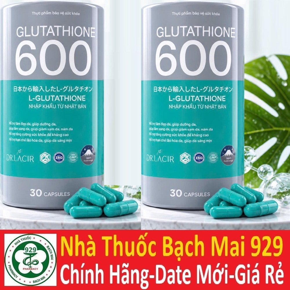 Viên uống trắng da Glutathione 600mg Dr Lacir mờ nám tàn nhang, Glutathione 600 mg Drlacir-Glutathio