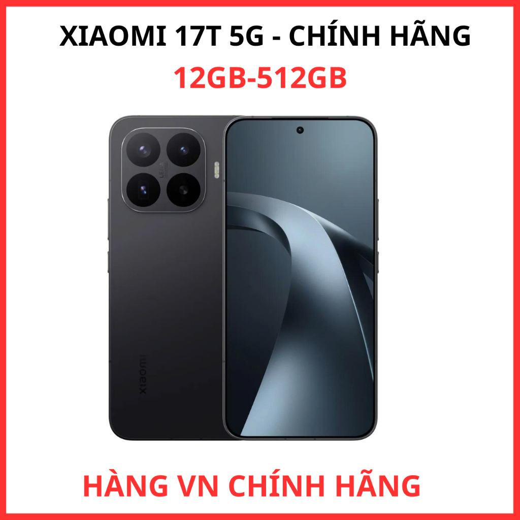 Điện Thoại Xiaomi 17T (12GB-512GB) - Chính Hãng