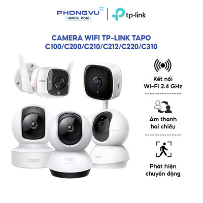 Camera WiFi TP-Link Tapo Chính Hãng - C100 C200 C210 C211 C212 C220 C225 C310 - Bảo Hành 24 Tháng