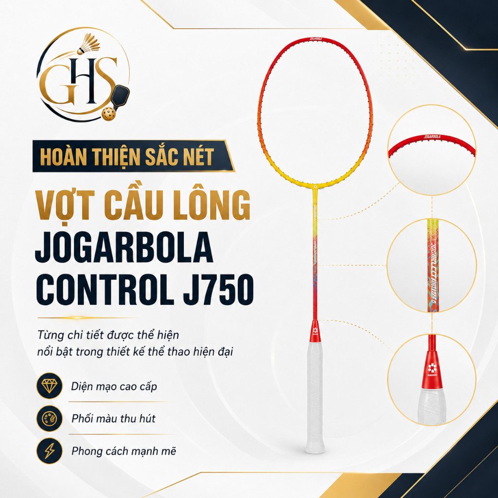 Vợt cầu lông JOGARBOLA CONTROL J750 - Vợt tấn công kiểm soát, nhẹ tay, linh hoạt và căng 28LBS