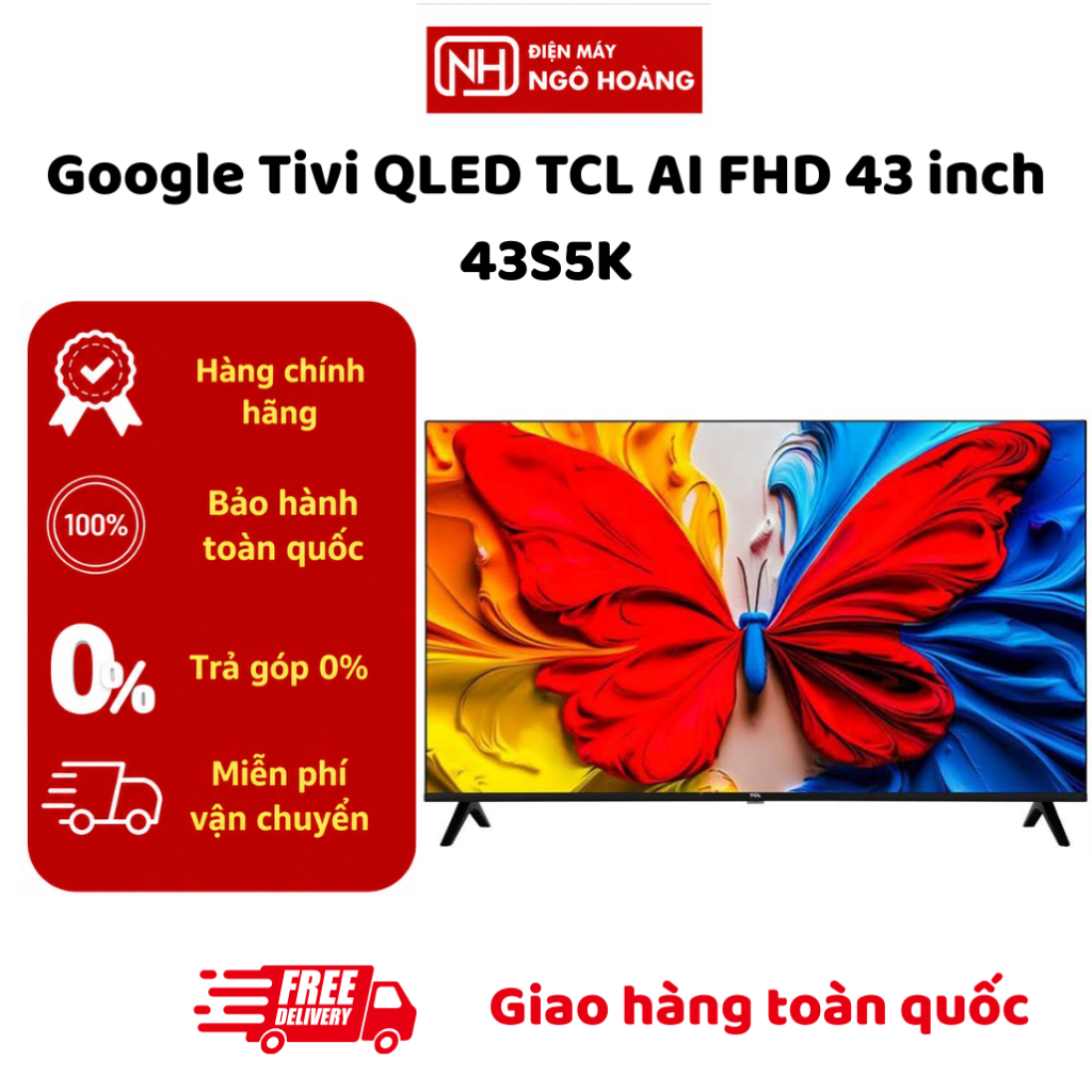 43S5K - Google Tivi QLED TCL Full HD 43 inch 43S5K - MIỄN PHÍ GIAO HCM