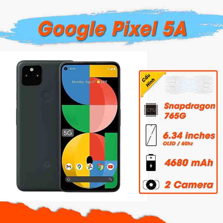Điện thoại Google Pixel 5A Quốc Tế | FTC Shop