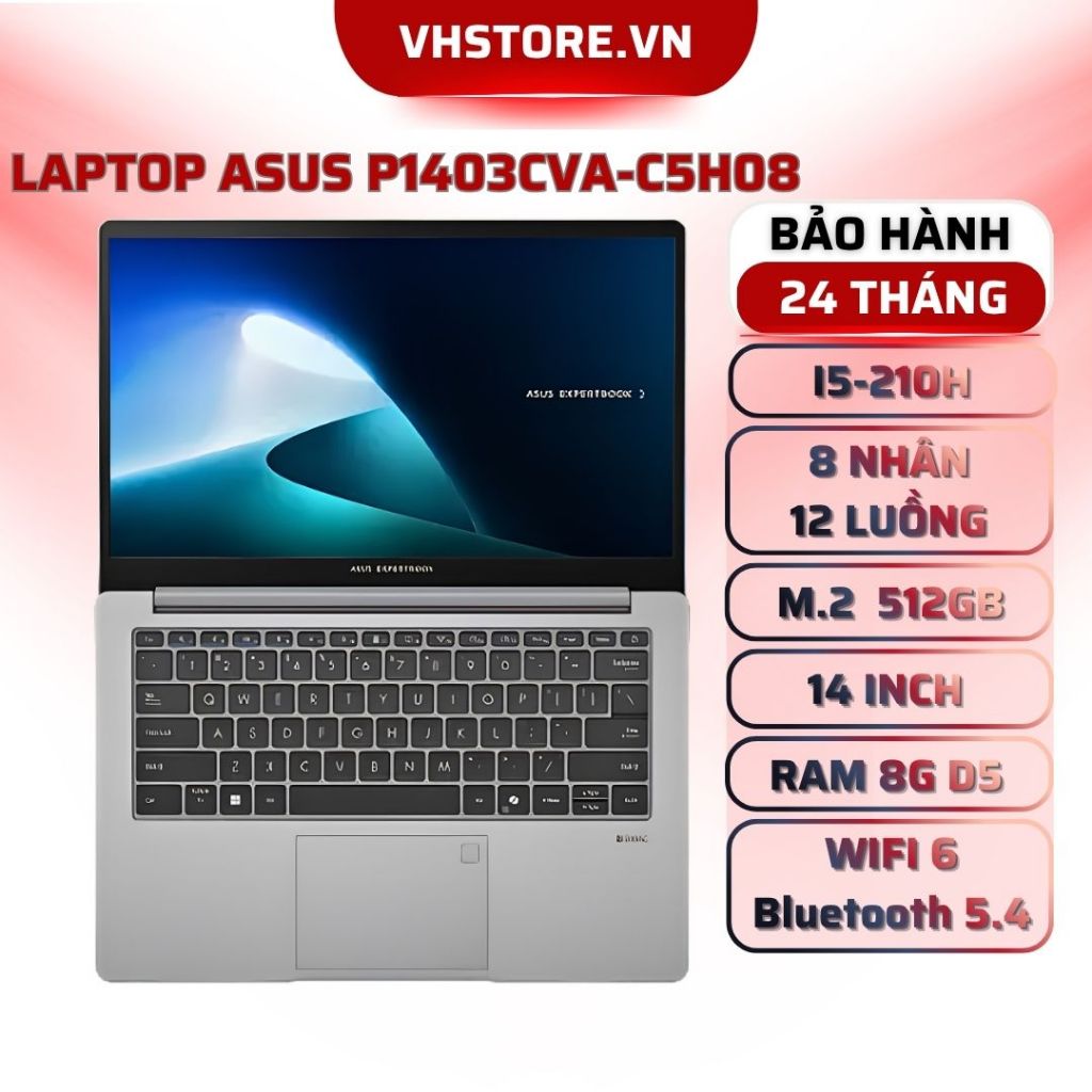 Laptop ASUS ExpertBook P1403CVA-C5H08  Core 5 210H 16GB SSD 512GB FHD - BẢO HÀNH 24 THÁNG - VHSTORE