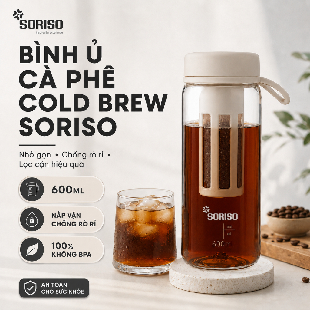 Bình Pha Cold Brew SORISO, Bình Ủ Cafe Cold Brew,  Dung Tích 600ml Bé Tiện Lợi