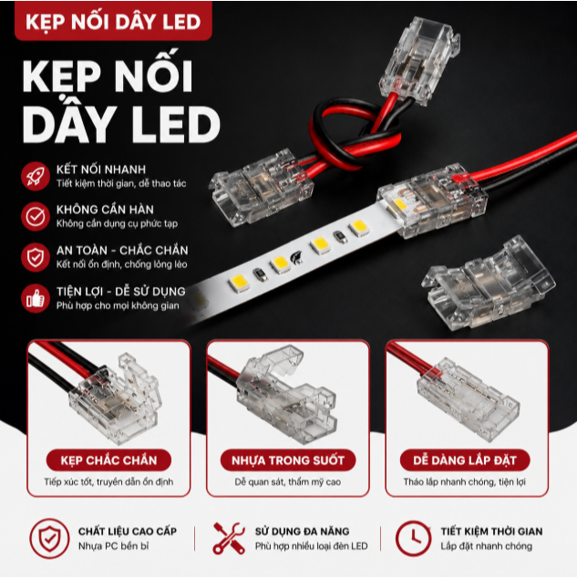 Kẹp led trong suốt nối led nhanh không cần hàn bản 8mm thế hệ mới siêu bền không tuột led kẹp chắc c