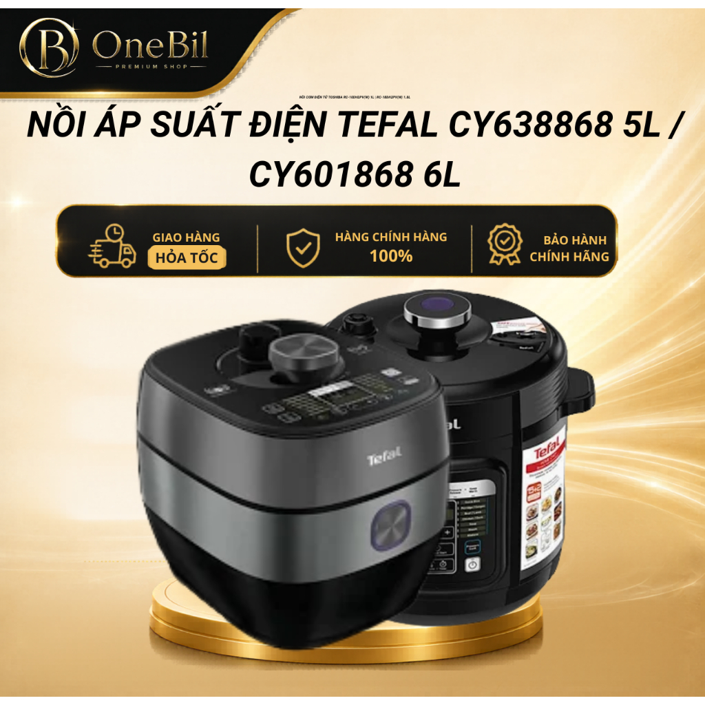 Nồi áp suất điện Tefal CY638868 5L / CY601868 6L - Hàng Chính Hãng Bảo Hành 24 Tháng