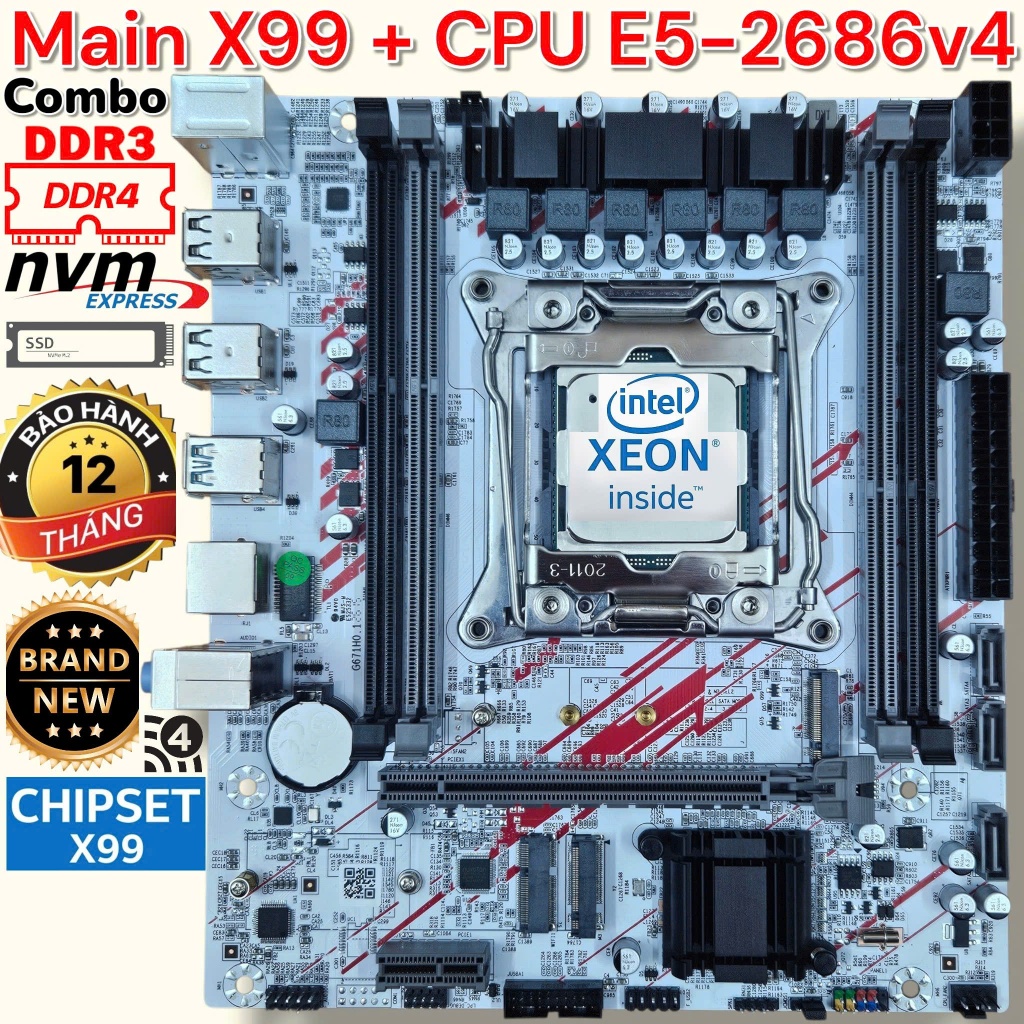 Combo Main OEM X99 D3/D4 - M2/WiFi + E5-2686v4 - New 100% - BH 12 Tháng - Rẻ Nhất Sàn