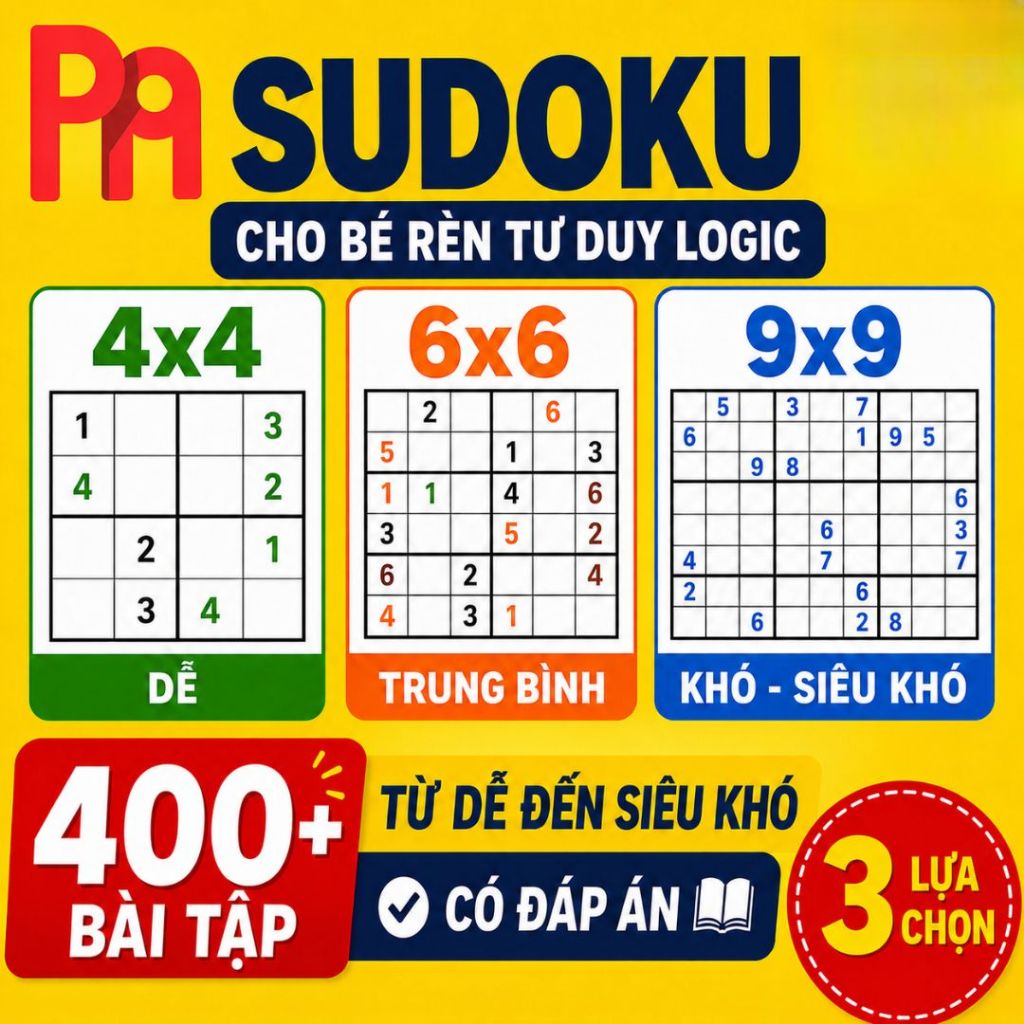 Bộ 400+ Bài Sudoku Cho Bé 4x4 6x6 9x9 - Trò Chơi Tư Duy Logic Từ Dễ Đến Khó, Kèm Đáp Án - POMI