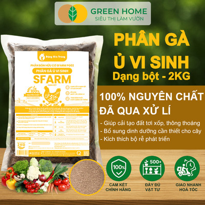 Phân Gà Ủ Vi Sinh Sfarm Greenhome, Bao 2kg, Cải Tạo Đất, Tăng Sức Đề Kháng, Tăng Năng Suất Cây Trồng