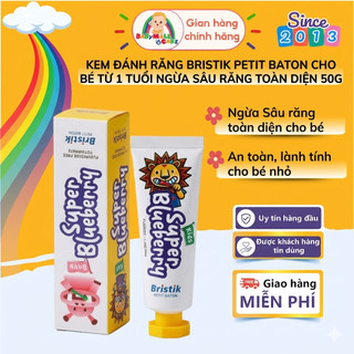 Kem Đánh Răng Bristik Petit Baton Cho Bé Từ 1 Tuổi Ngừa Sâu Răng Toàn Diện 50g Babymall & Care
